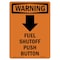 Signmission Safety Sign, OSHA WARNING, 14" Height, Fuel Shutoff Push Button, Portrait OS-WS-D-1014-V-13206 - alternate 1